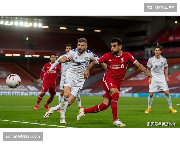 利物浦vs利兹联前瞻：红军力争四连胜，勒温冲击连续七场进球纪录